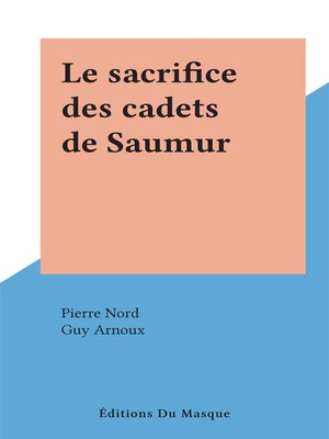 cover image of Le sacrifice des cadets de Saumur